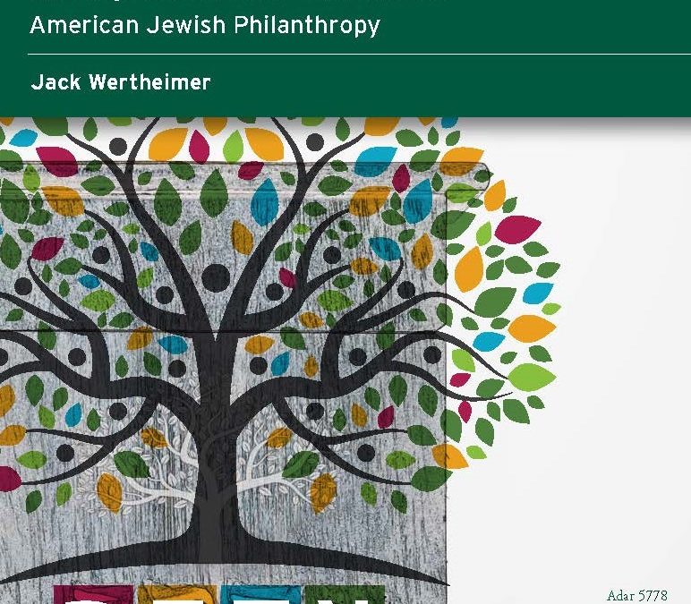 Giving Jewish: How Big Funders Have Transformed American Jewish Philanthropy